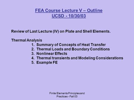 FEA Course Lecture V – Outline