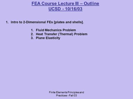 FEA Course Lecture III – Outline