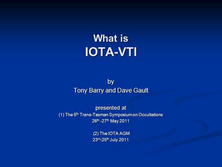 What is IOTA-VTI by Tony Barry and Dave Gault presented at