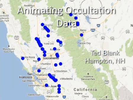 Animating Occultation Data Ted Blank Hampton, NH.