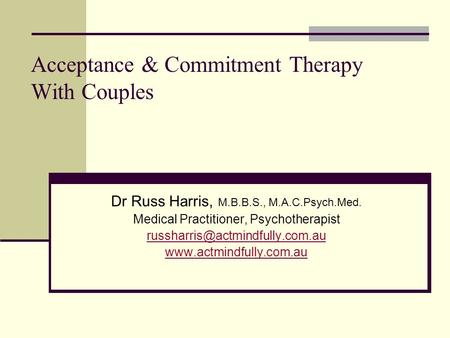 Acceptance & Commitment Therapy With Couples