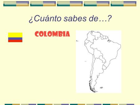 ¿Cuánto sabes de…? Colombia.