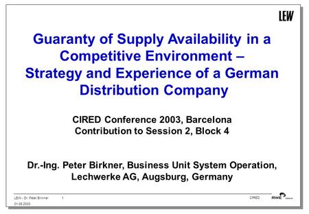 Guaranty of Supply Availability in a Competitive Environment –