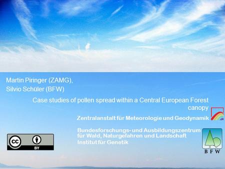 Case studies of pollen spread within a Central European Forest canopy