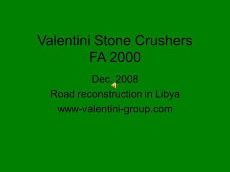 Valentini Stone Crushers FA 2000