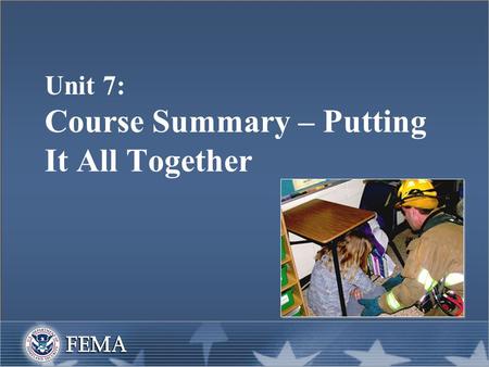 Unit 7: Course Summary – Putting It All Together.