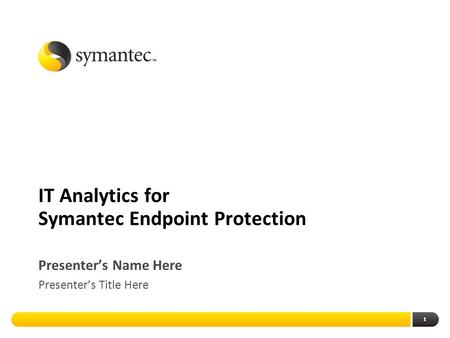 IT Analytics for Symantec Endpoint Protection