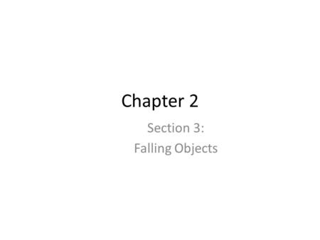 Section 3: Falling Objects