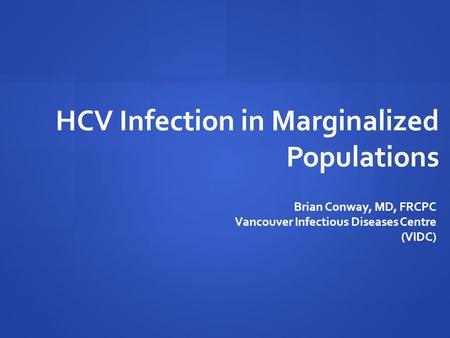 HCV Infection in Marginalized Populations