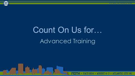 Count On Us for… Advanced Training. Agenda Part 1 (9am-12pm) Overview (15 min) File Cabinet/Database work (30 min) Forms iQ (2 hour) Entry Form (30 min)