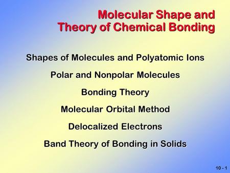 Molecular Shape and Theory of Chemical Bonding