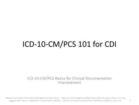 ICD-10-CM/PCS Basics for Clinical Documentation Improvement