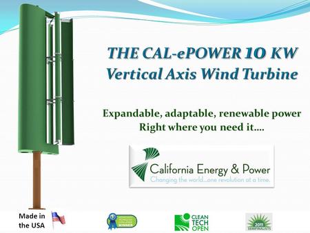 Made in the USA. Vertical Axis Wind Turbines  Are inefficient (