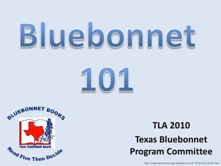 TLA 2010 Texas Bluebonnet Program Committee  BY-NC 2.0.