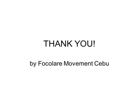 THANK YOU! by Focolare Movement Cebu. During the packing of relief goods in the focolare of Cebu…