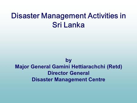 Disaster Management Activities in Sri Lanka