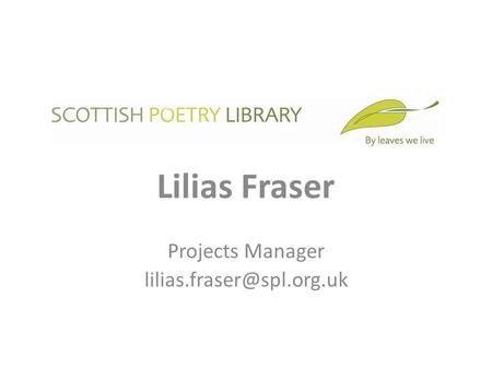 Lilias Fraser Projects Manager