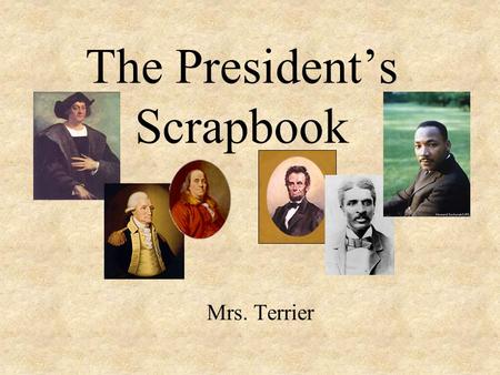 The President’s Scrapbook