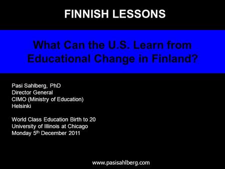 What Can the U.S. Learn from Educational Change in Finland?
