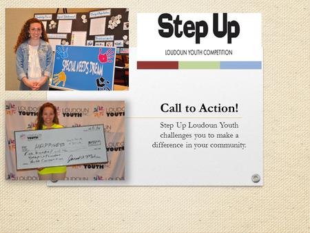 Call to Action! Step Up Loudoun Youth challenges you to make a difference in your community.