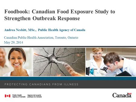 Foodbook: Canadian Food Exposure Study to Strengthen Outbreak Response