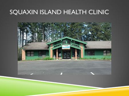 Squaxin Island Health Clinic