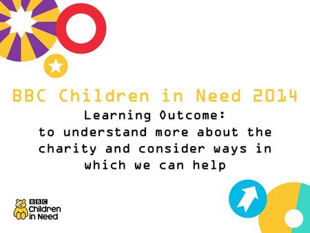 BBC Children in Need 2014 Learning Outcome: