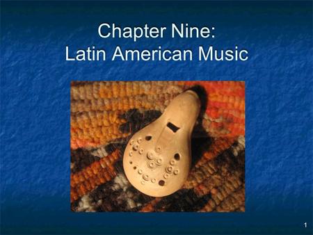1 Chapter Nine: Latin American Music. 2 Four Major Categories of Latin American Music Indigenous Music Iberian (Spanish/Portuguese) and mestizo (mixed.