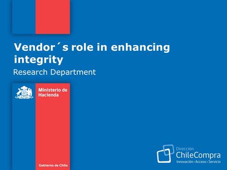 Vendor´s role in enhancing integrity Research Department.