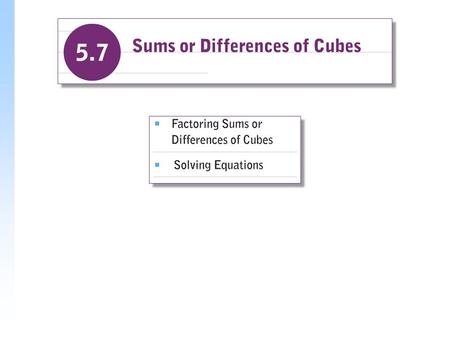 Factoring Sums or Differences of Cubes