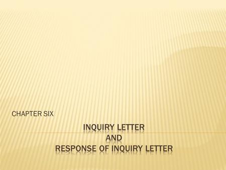 INQUIRY LETTER AND RESPONSE OF INQUIRY LETTER