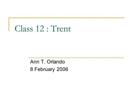 Class 12 : Trent Ann T. Orlando 8 February 2006. Rome in Later 16 th C Center of Catholic Spiritual Power Combined with Spanish military might, world-wide.