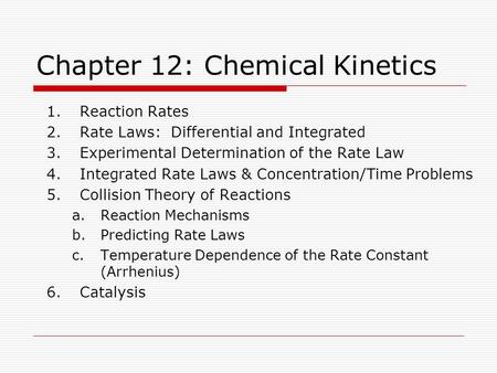 Chapter 12: Chemical Kinetics