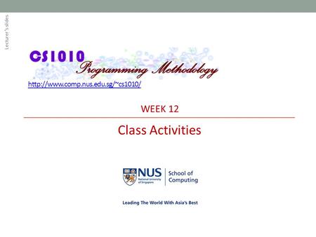 WEEK 12 Class Activities Lecturer’s slides.