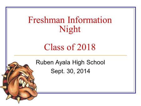 Freshman Information Night Class of 2018
