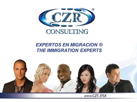 EXPERTOS EN MIGRACION ® THE IMMIGRATION EXPERTS. Mission To resolve legal migratory issues of our foreign clients and/or companies employing them, based.
