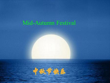 Mid-Autumn Festival.
