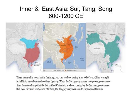 Inner & East Asia: Sui, Tang, Song CE