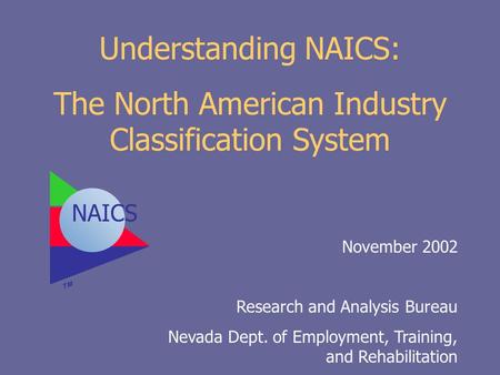 The North American Industry Classification System