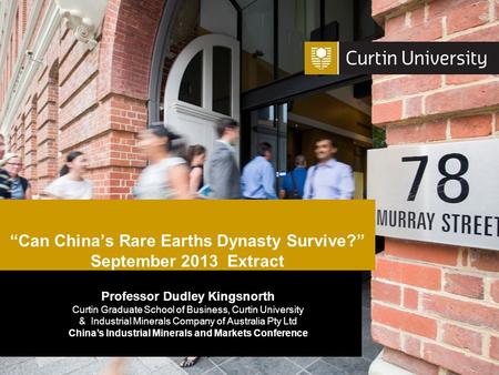 “Can China’s Rare Earths Dynasty Survive?” September 2013 Extract