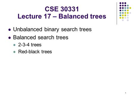 CSE Lecture 17 – Balanced trees