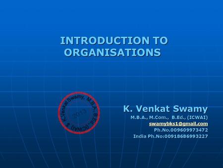 INTRODUCTION TO ORGANISATIONS