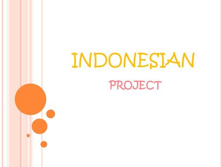 INDONESIAN PROJECT.