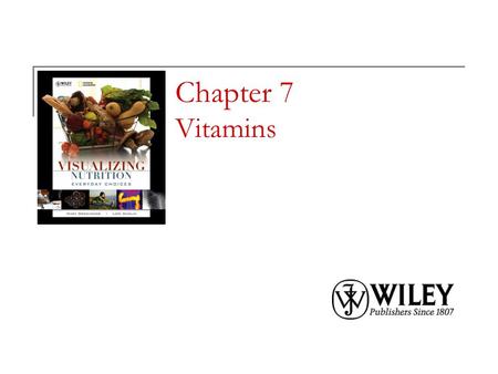 Chapter 7 Vitamins.