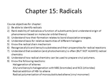 Chapter 15: Radicals Course objectives for chapter: