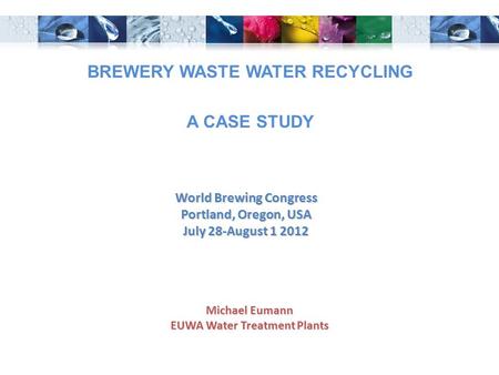 BREWERY WASTE WATER RECYCLING A CASE STUDY