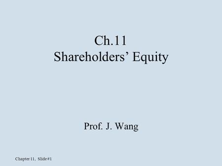 Ch.11 Shareholders’ Equity