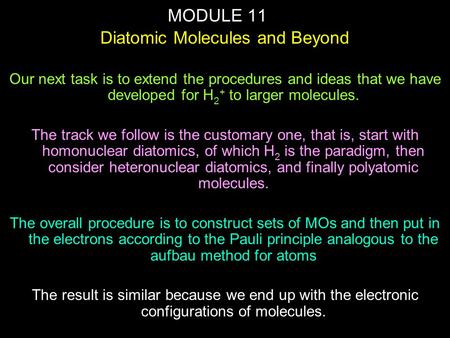 Diatomic Molecules and Beyond
