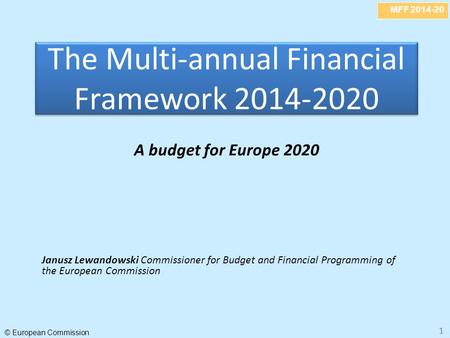 The Multi-annual Financial Framework