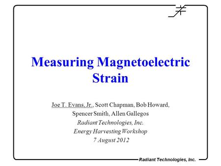 Measuring Magnetoelectric Strain